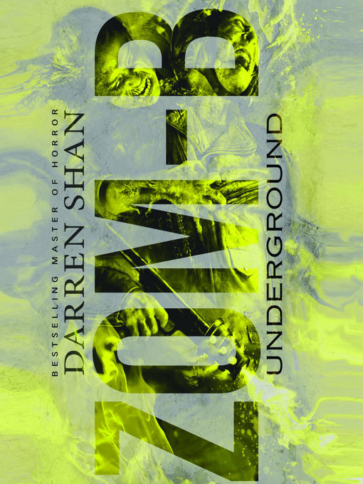 Title details for Zom-B Underground by Darren Shan - Available